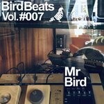 cover: Mr Bird - Bird Beats #007