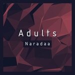 cover: Naradaa - Adults