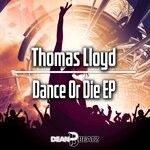 cover: Thomas Lloyd - Dance Or Die EP