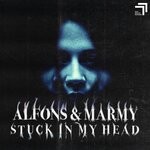 cover: Alfons|Marmy - Stuck In My Head