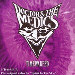 cover: Doctor & The Medics - Time Warped