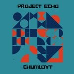 cover: Chumloyt - Project Echo