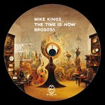 cover: Mike Kings - The Time Is Now