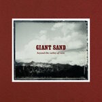 cover: Giant Sand - Beyond The Valley Of Rain