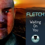 cover: Fletch - Waiting On You