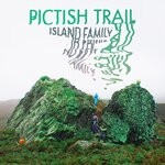 cover: Pictish Trail - Island Family (Explicit)