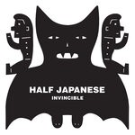 cover: Half Japanese - Invincible