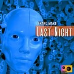 cover: Franc.marti - Last Night