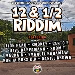 cover: Various - 12 & 1/2 Riddim