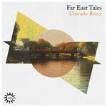 cover: Corrado Bucci - Far East Tales - EP