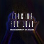 cover: Martin Noiserz|Max Landry|Outwork - Looking For Love