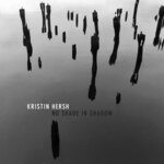 cover: Kristin Hersh - No Shade In Shadow