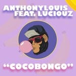 cover: Anthony Louis|Luciouz - Cocobongo