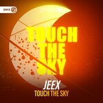 cover: Jeex - Touch The Sky