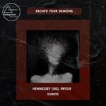 cover: Hennessey (uk)|Prydie - Escape Your Demons