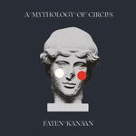 cover: Faten Kanaan - A Mythology Of Circles