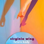 cover: Virginia Wing - Future Body