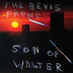 cover: The Bevis Frond - Son Of Walter