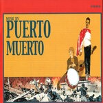 cover: Puerto Muerto - Your Bloated Corpse Has Washed Ashore!