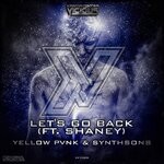 cover: Shaney|Synthsons|Yellow Pvnk - Let's Go Back