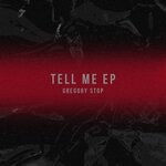 cover: Gregory Stop - Tell Me EP