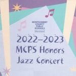 cover: Mcps Junior Honors Jazz Ensemble - MCPS Honors Jazz Concert 2022-2023 (Live)