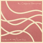 cover: The California Honeydrops - Nothing At All / Good Times