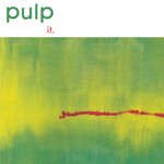 cover: Pulp - It (Remastered)