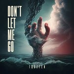 cover: Tugzten - Don't Let Me Go