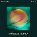 cover: Donnie Mora - Colourful World