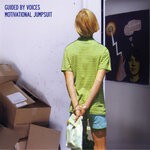 cover: Guided By Voices - Motivational Jumpsuit