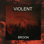 cover: Broon - Violent