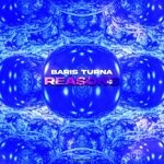 cover: Baris Turna - Reasons