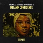 cover: Hypersoul-x|Stewie Le Savage - Melanin Confidence