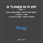 cover: Da Klubb Kings|Kurt Klang|Neo-k - 3 Tunes In A Zip Vol 1