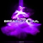 cover: Blines - Break My Soul