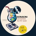 cover: Scruscru - Whisper In My Ear