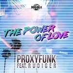 cover: Proxyfunk|Rudiger - Power Of Love