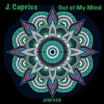 cover: J.caprice - Out Of My Mind