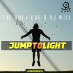 cover: DJ Will|The Only One - Jump To Light