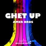 cover: Amer Bros - Ghet Up