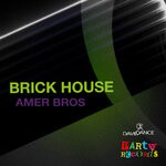 cover: Amer Bros - Brickhouse