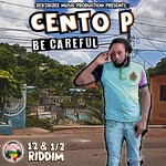 cover: Cento P - Be Carefull (Single)