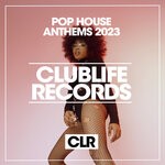 cover: Various - Pop House Anthems 2023