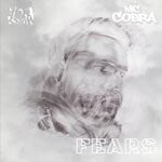 cover: Mc Cobra|Phonetix - Fears