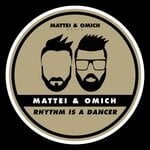 cover: Mattei & Omich - Rhythm Is A Dancer