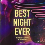 cover: Bassbrain|Ephoric|Mark Vayne - Best Night Ever