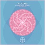 cover: Alldis - Lose My Grip