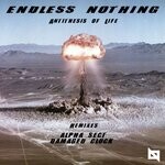 cover: Endless Nothing - Antithesis Of Life