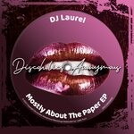 cover: Dj Laurel - Mostly About The Paper EP